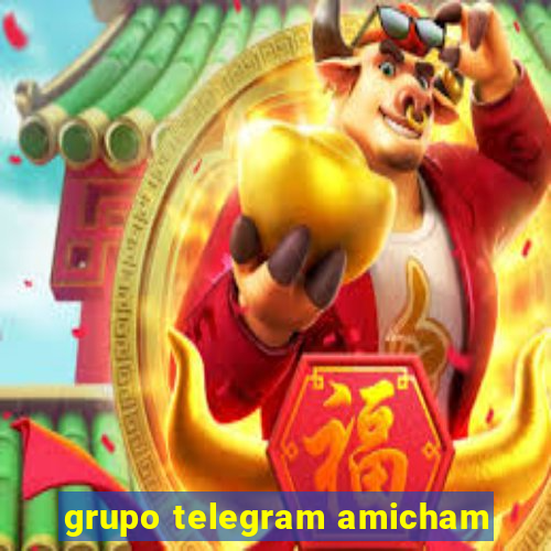 grupo telegram amicham